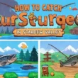 How to Catch Sturgeon in Stardew Valley